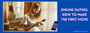 online-dating-how-to-make-the-first-move.png