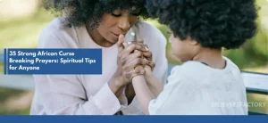 african-curse-breaking-prayers.webp