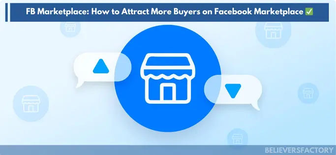 attract-more-buyers-on-facebook-marketplace.webp
