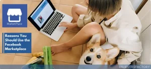 reasons-you-should-use-the-facebook-marketplace.webp